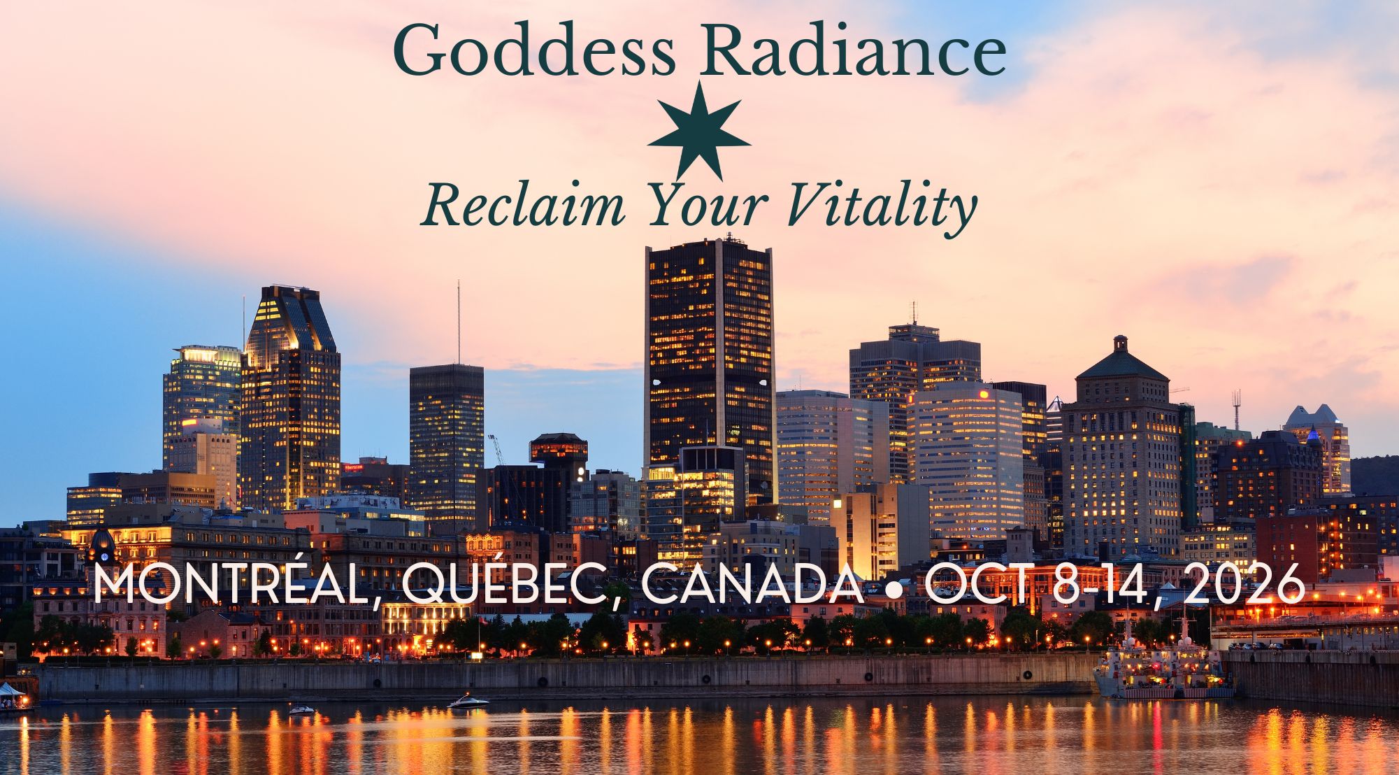 Goddess Radiance Retreat in Montreal October 2026